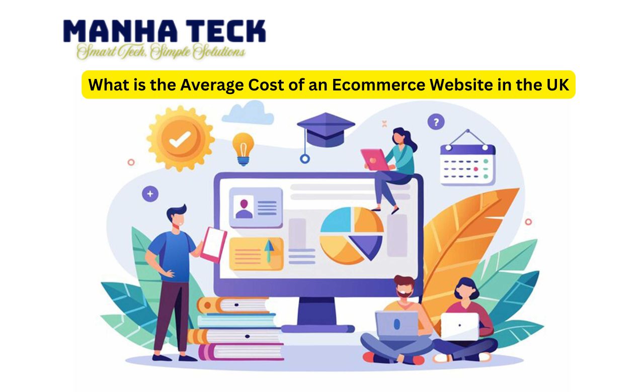 What is the Average Cost of an Ecommerce Website in the UK